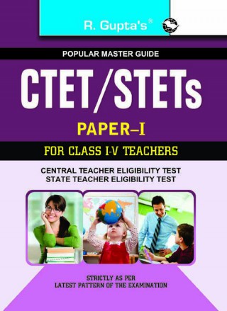 RGupta Ramesh CTET/STETs: Paper-I (For Class I to V) Exam Guide English Medium